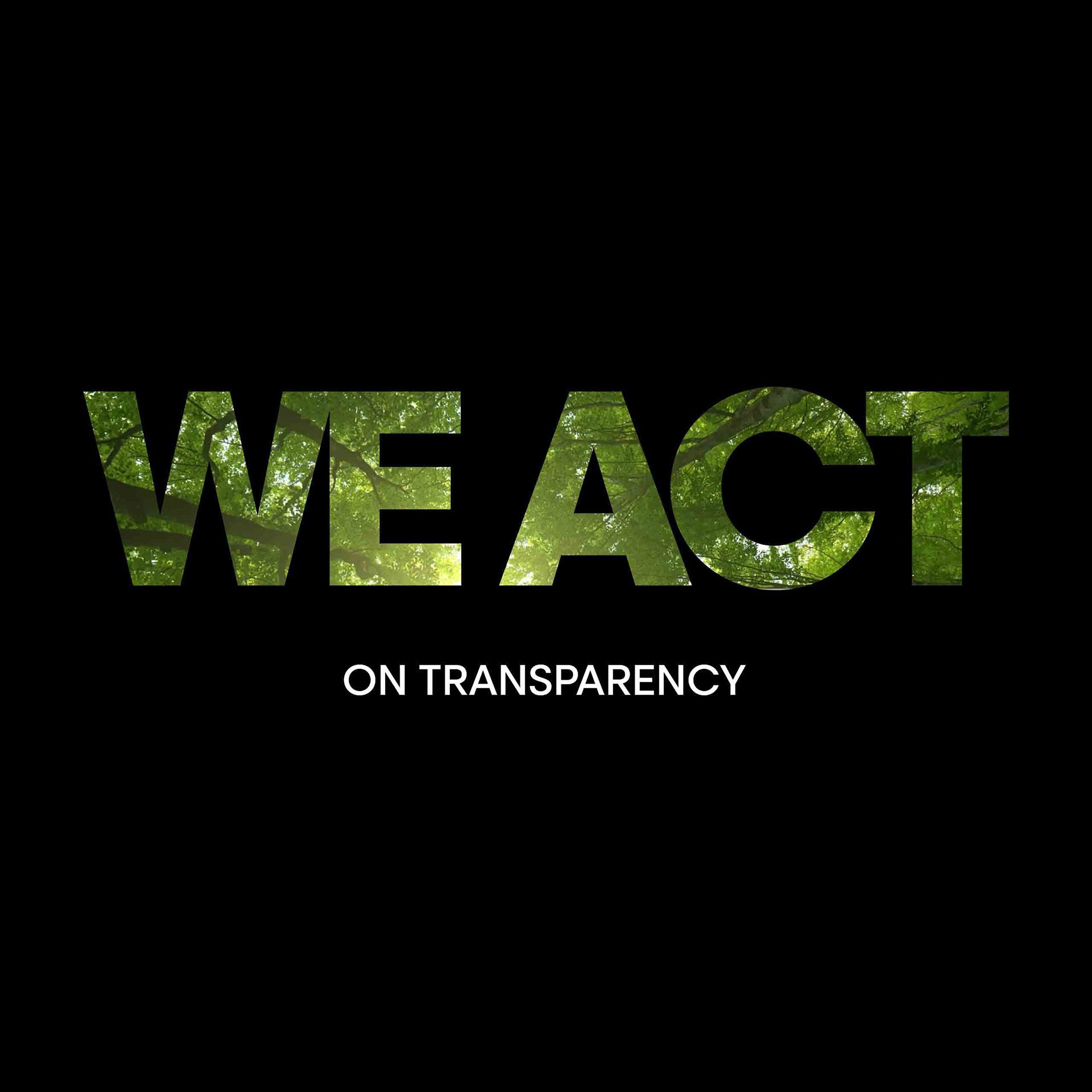 We act on transparency